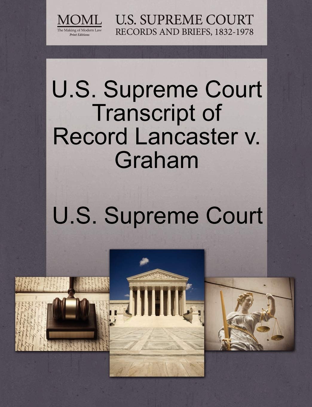 U.S. Supreme Court Transcript of Record Lancaster V. Graham Law