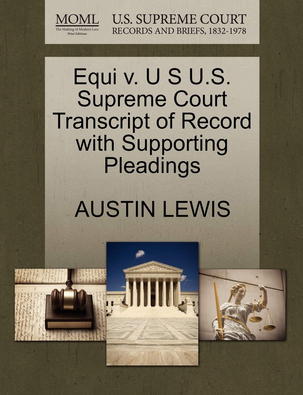 Equi V. U S U.S. Supreme Court Transcript of Record with Supporting Pleadings Law