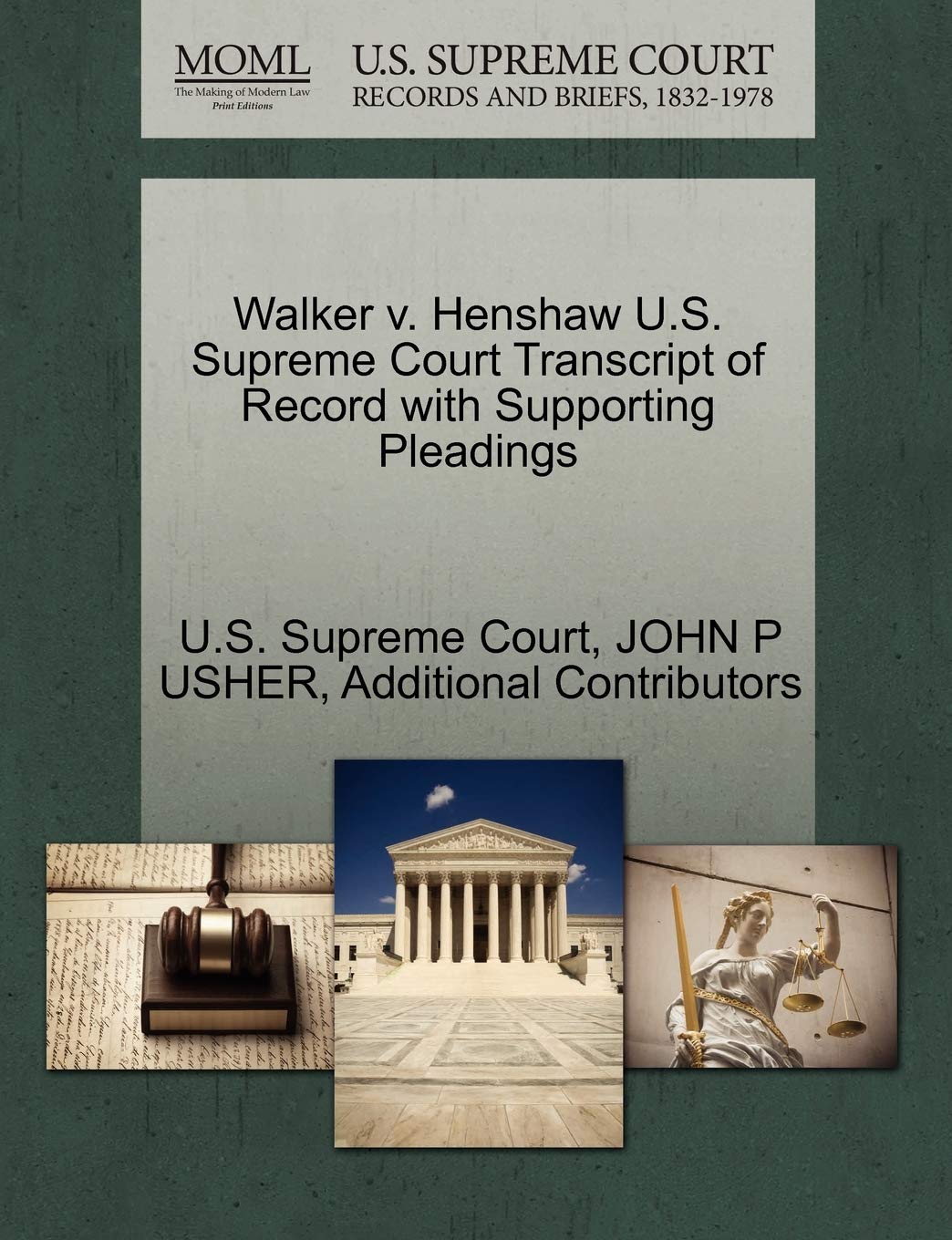 Walker V. Henshaw U.S. Supreme Court Transcript of Record with Supporting Pleadings Law