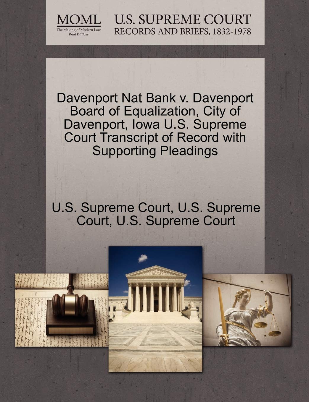Davenport Nat Bank V. Davenport Board of Equalization, City of Davenport, Iowa U.S. Supreme Court Transcript of Record with Supporting Pleadings Law
