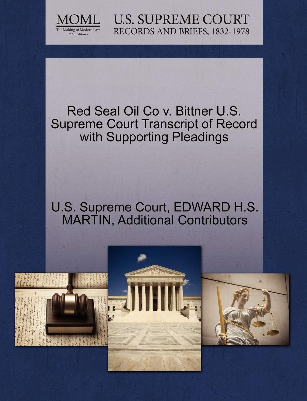 Red Seal Oil Co V. Bittner U.S. Supreme Court Transcript of Record with Supporting Pleadings Law