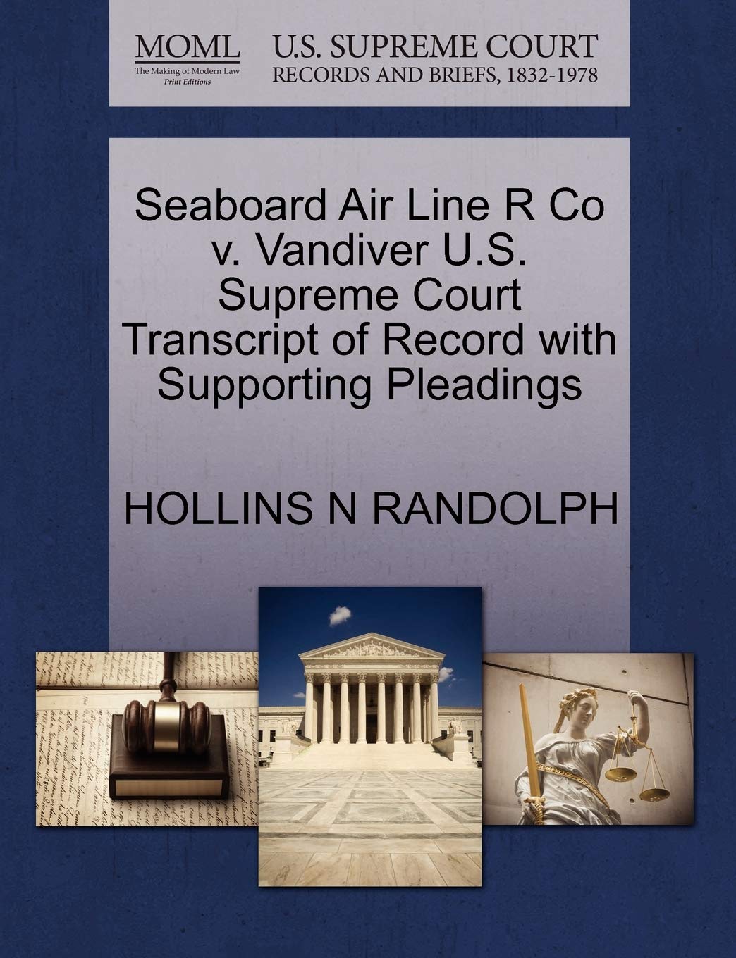 Seaboard Air Line R Co V. VanDiver U.S. Supreme Court Transcript of Record with Supporting Pleadings Law