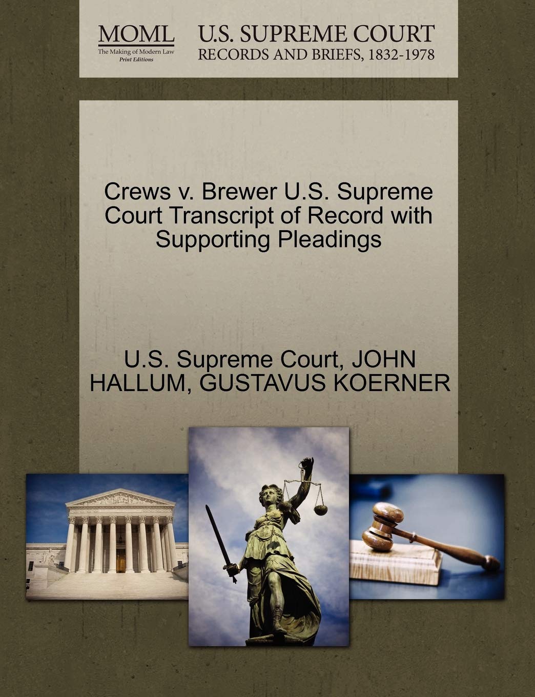 Crews V. Brewer U.S. Supreme Court Transcript of Record with Supporting Pleadings Law
