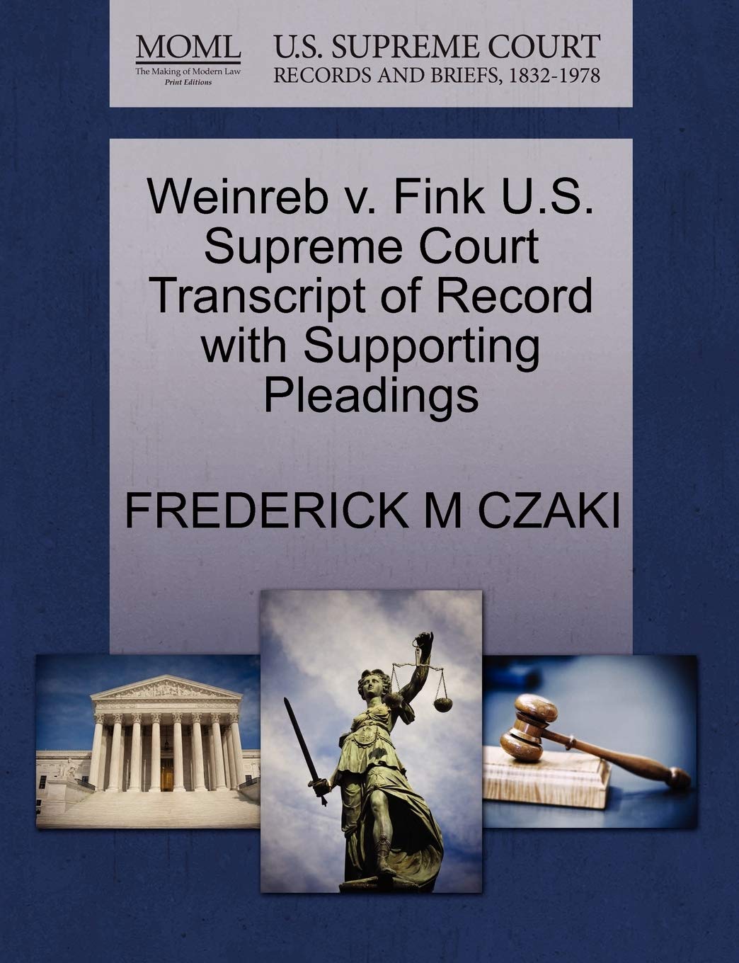 Weinreb V. Fink U.S. Supreme Court Transcript of Record with Supporting Pleadings Law