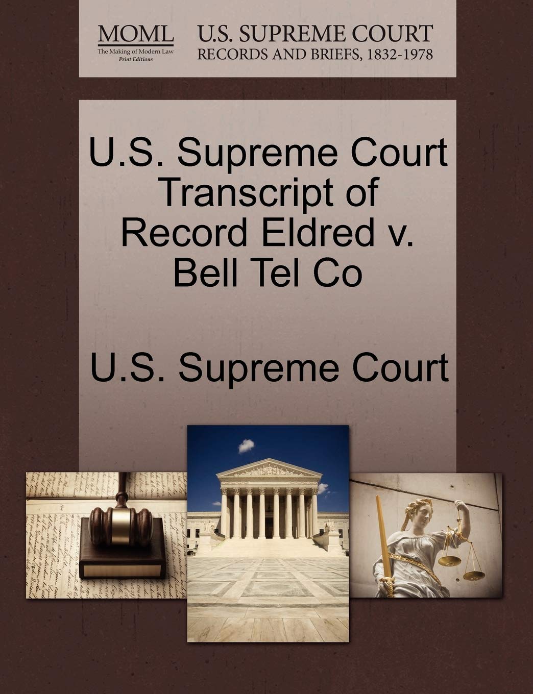 U.S. Supreme Court Transcript of Record Eldred V. Bell Tel Co Law