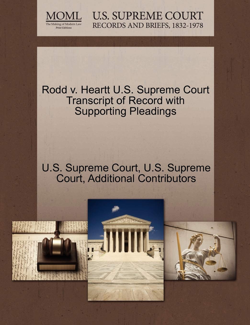 Rodd V. Heartt U.S. Supreme Court Transcript of Record with Supporting Pleadings Law