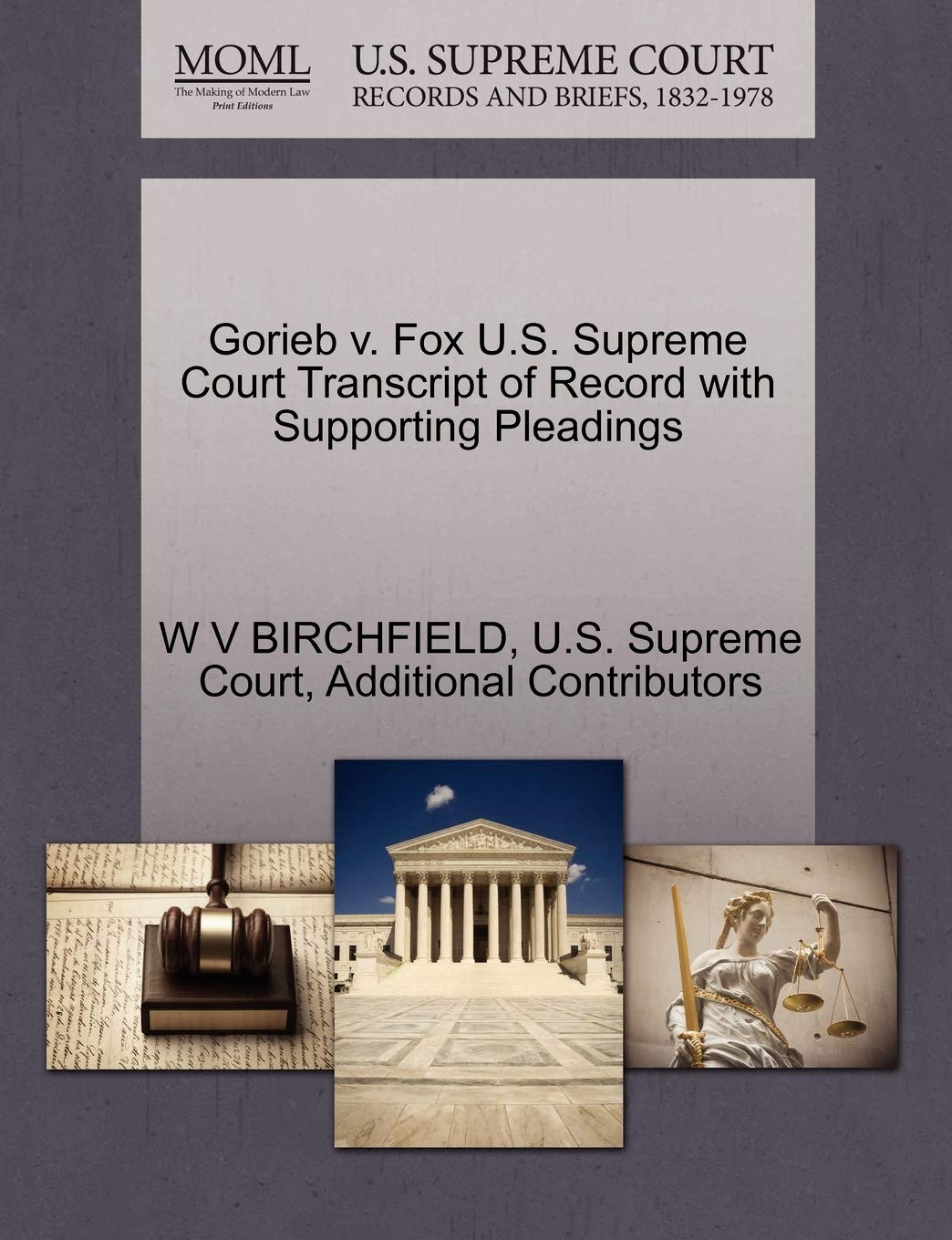 Gorieb V. Fox U.S. Supreme Court Transcript of Record with Supporting Pleadings Law