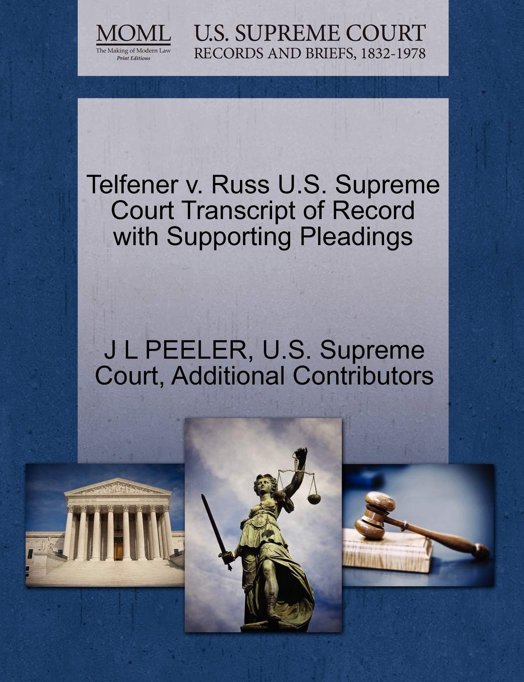 Telfener V. Russ U.S. Supreme Court Transcript of Record with Supporting Pleadings Law