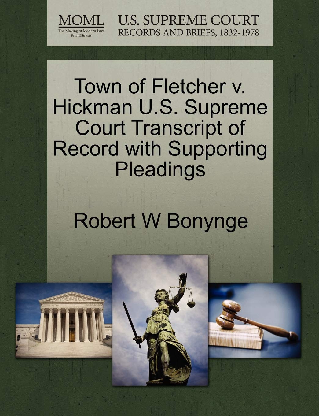 Town of Fletcher V. Hickman U.S. Supreme Court Transcript of Record with Supporting Pleadings Law