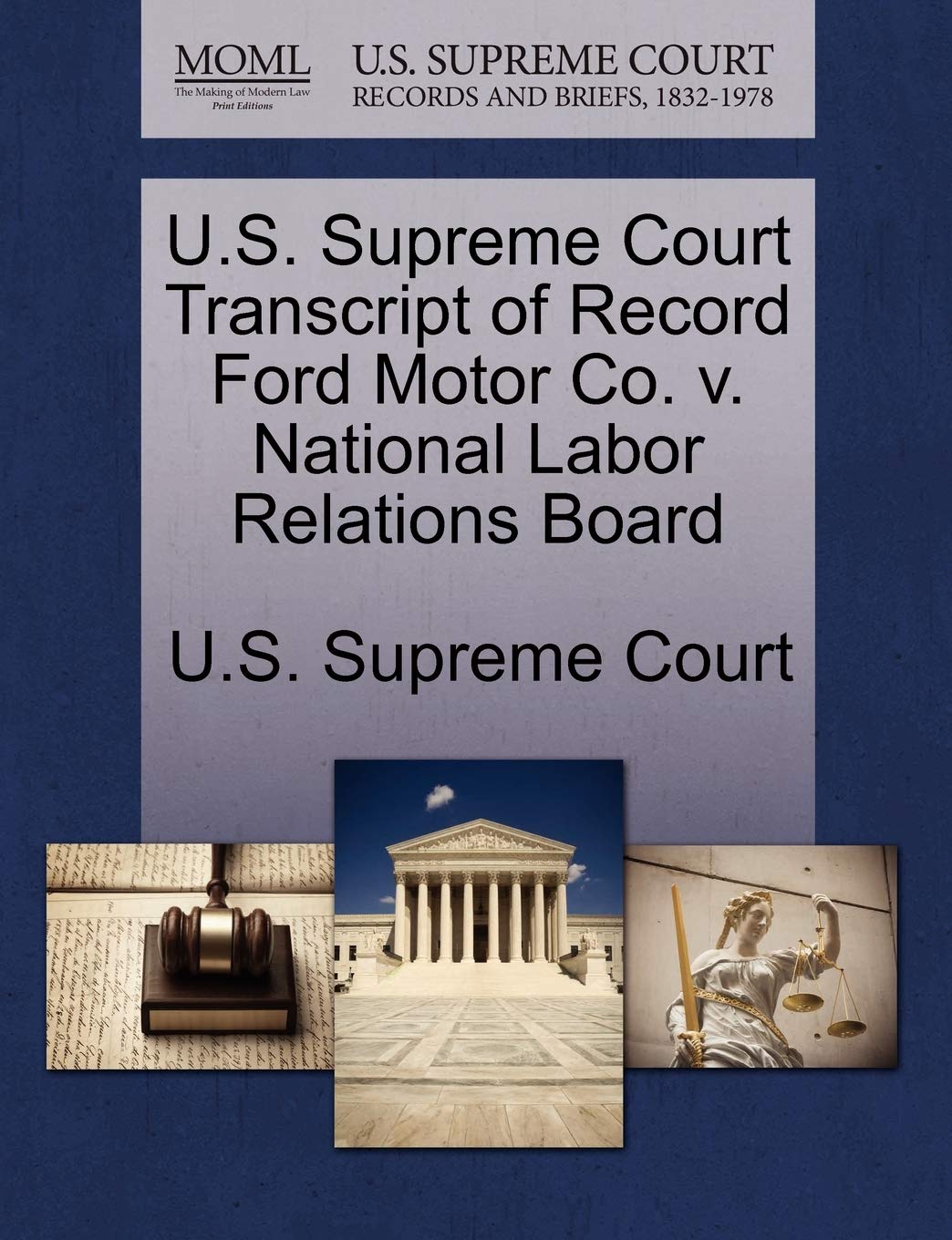 U.S. Supreme Court Transcript of Record Ford Motor Co. V. National Labor Relations Board Law