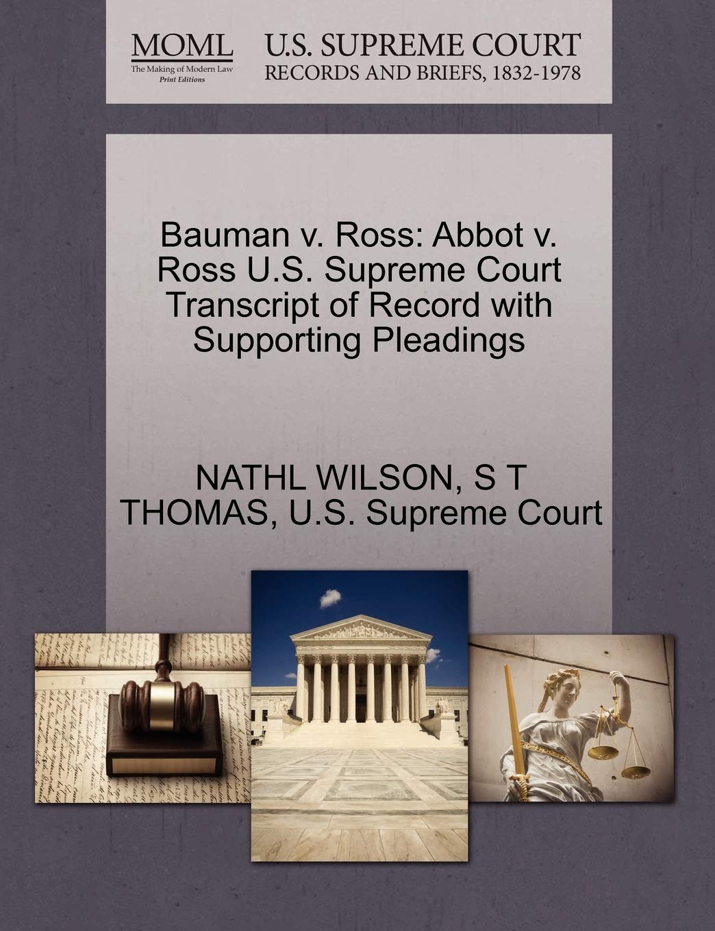 Bauman V. Ross: Abbot V. Ross U.S. Supreme Court Transcript of Record with Supporting Pleadings Law