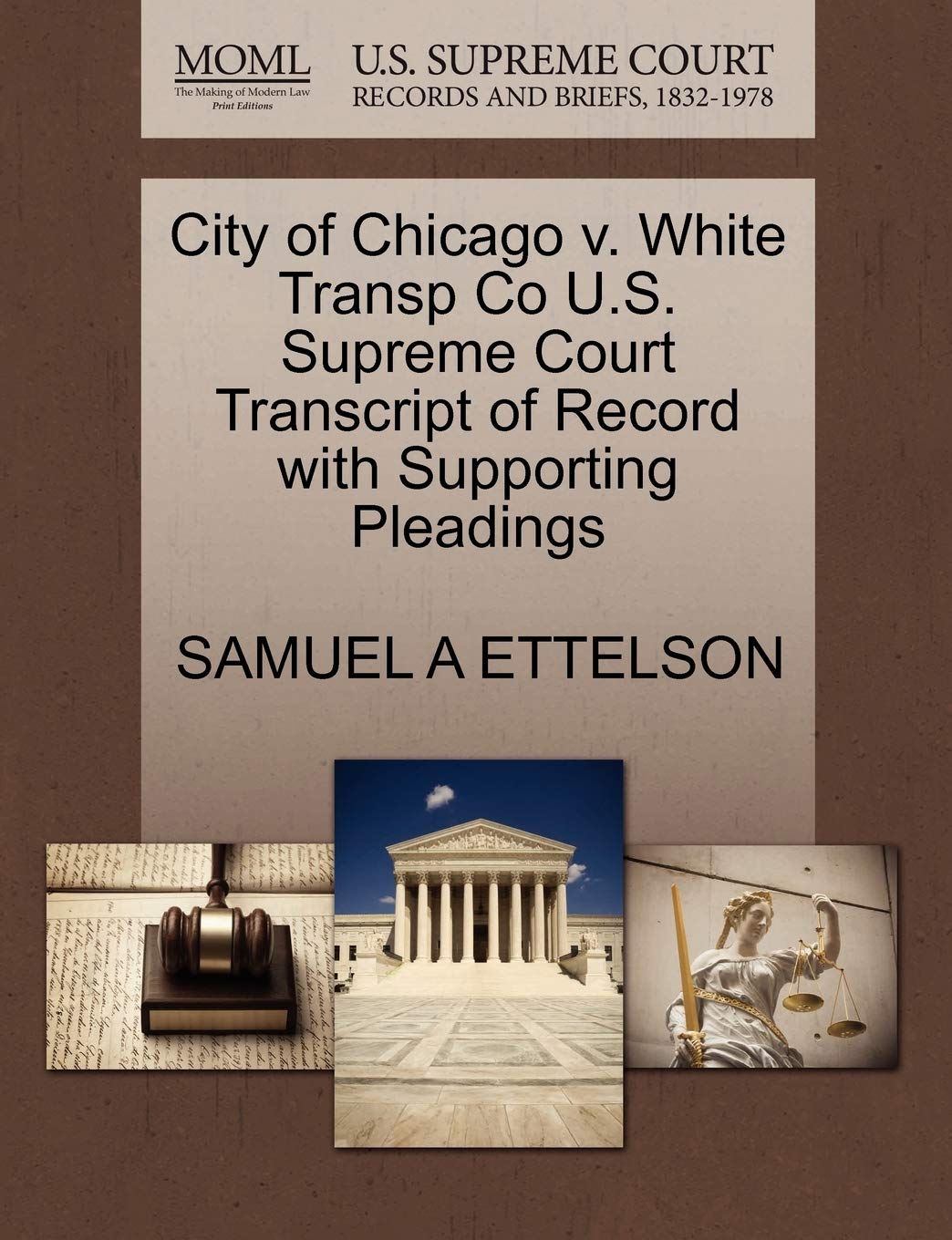 City of Chicago V. White Transp Co U.S. Supreme Court Transcript of Record with Supporting Pleadings Law