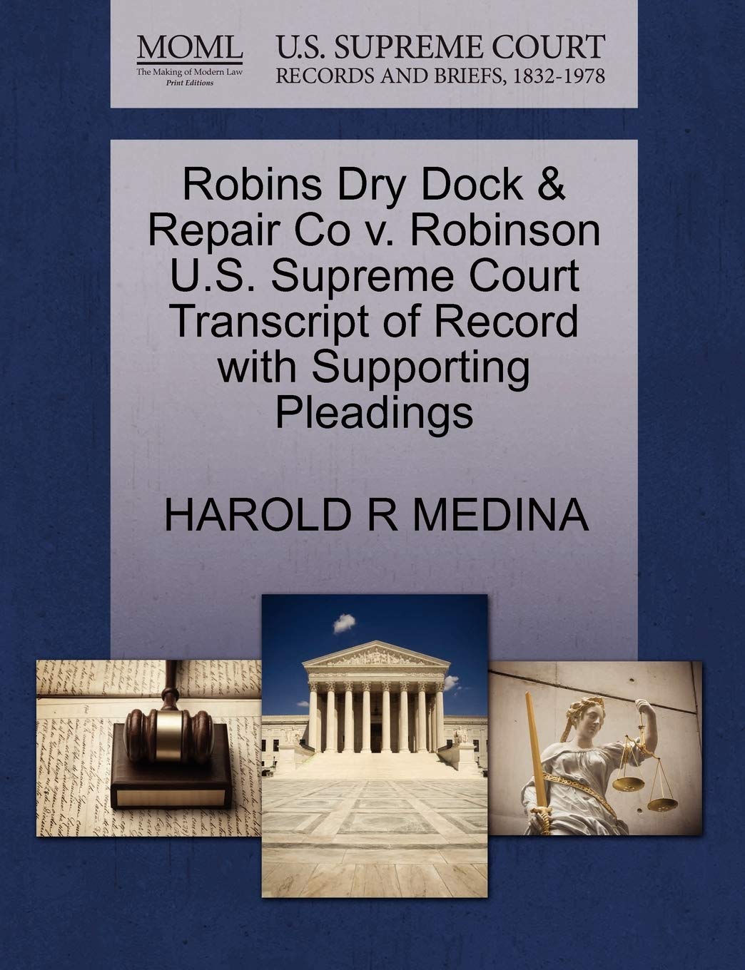Robins Dry Dock & Repair Co V. Robinson U.S. Supreme Court Transcript of Record with Supporting Pleadings Law