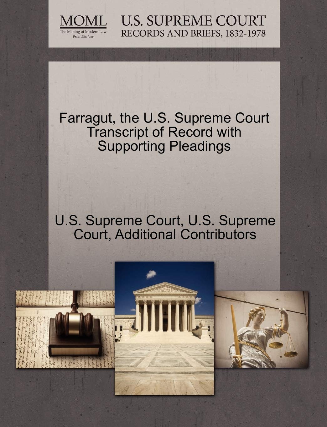 Farragut, the U.S. Supreme Court Transcript of Record with Supporting Pleadings Law