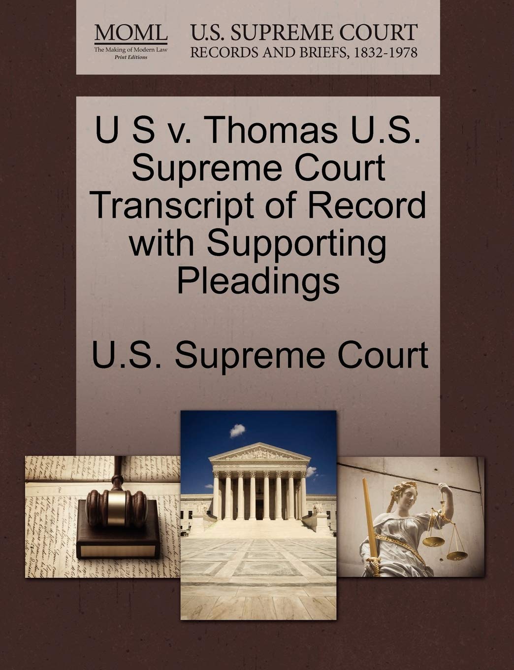 U S V. Thomas U.S. Supreme Court Transcript of Record with Supporting Pleadings Law