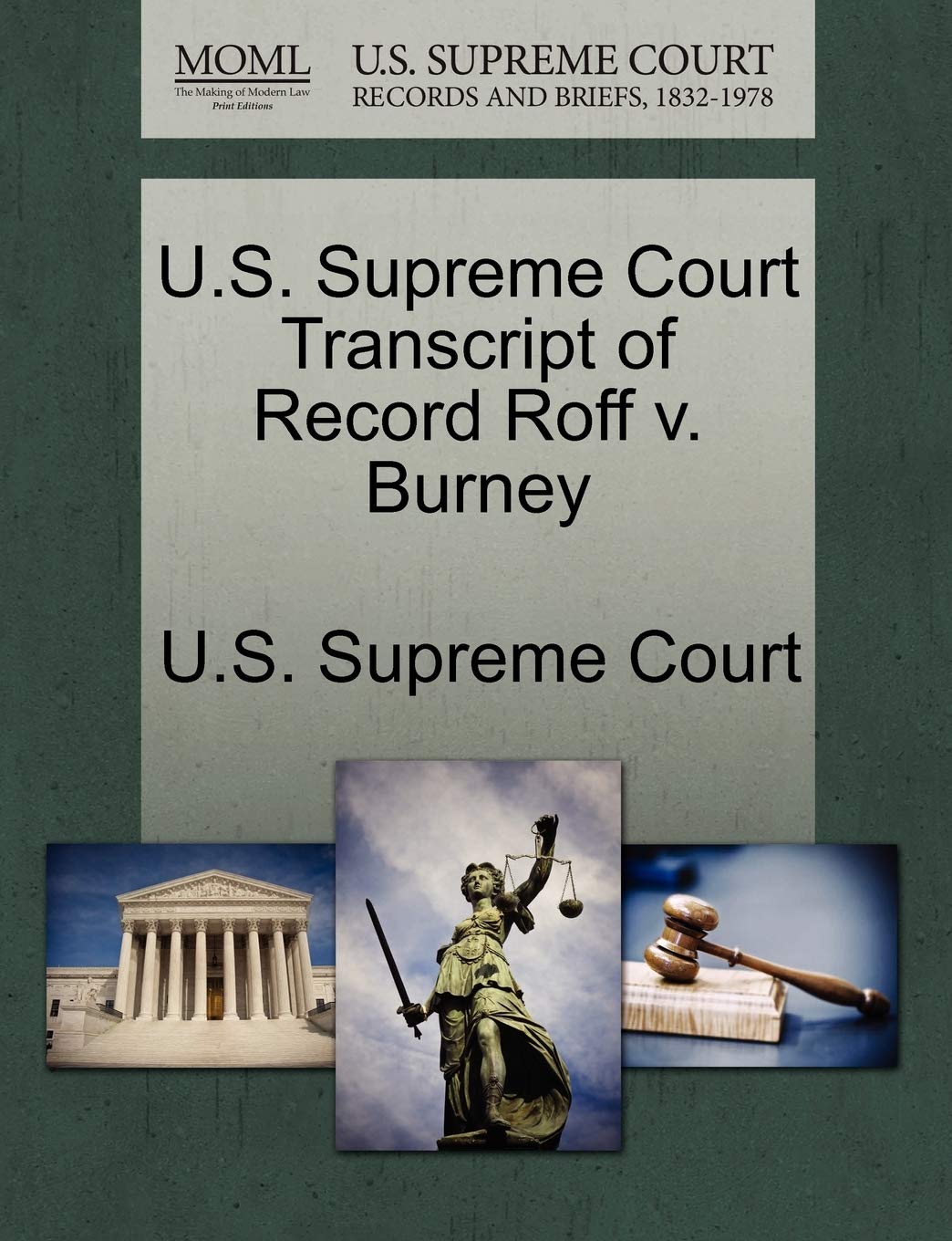 U.S. Supreme Court Transcript of Record Roff V. Burney Law