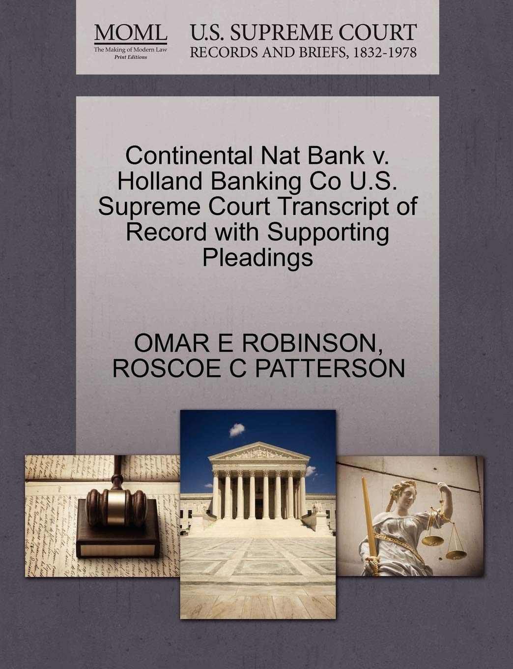 Continental Nat Bank V. Holland Banking Co U.S. Supreme Court Transcript of Record with Supporting Pleadings Law