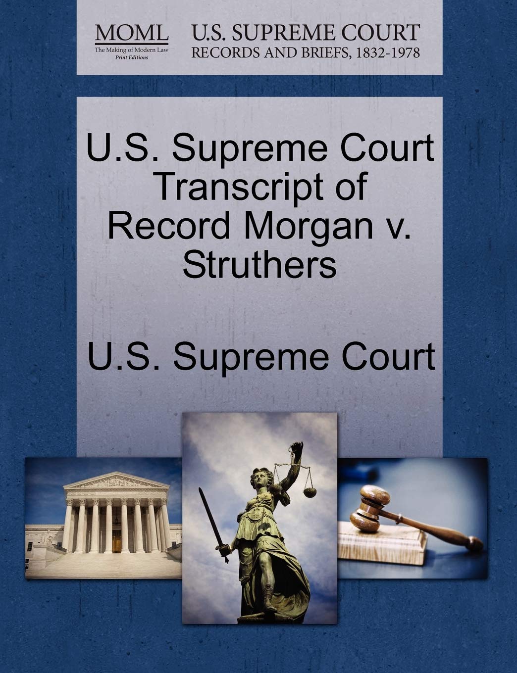U.S. Supreme Court Transcript of Record Morgan V. Struthers Law