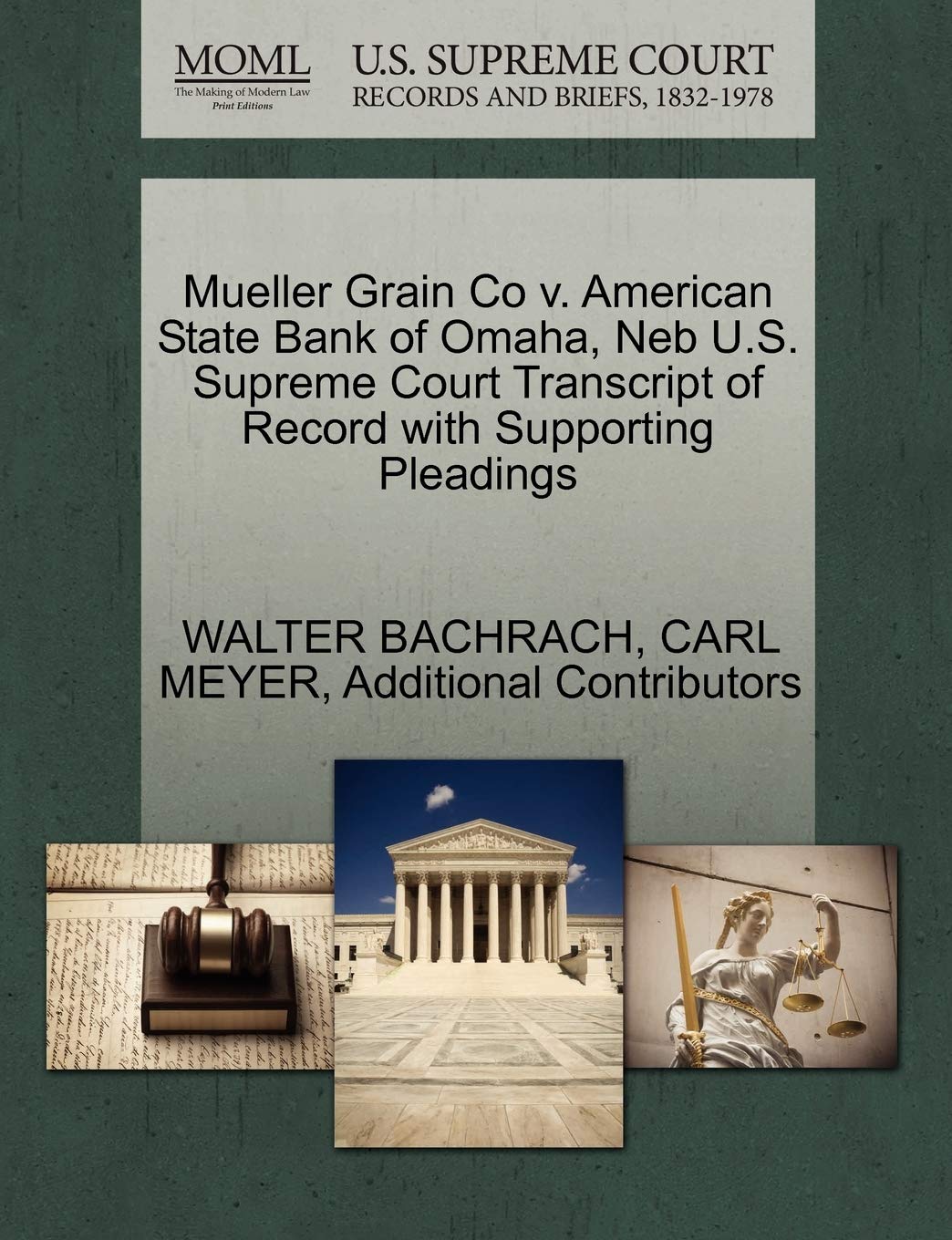 Mueller Grain Co V. American State Bank of Omaha, NEB U.S. Supreme Court Transcript of Record with Supporting Pleadings Law