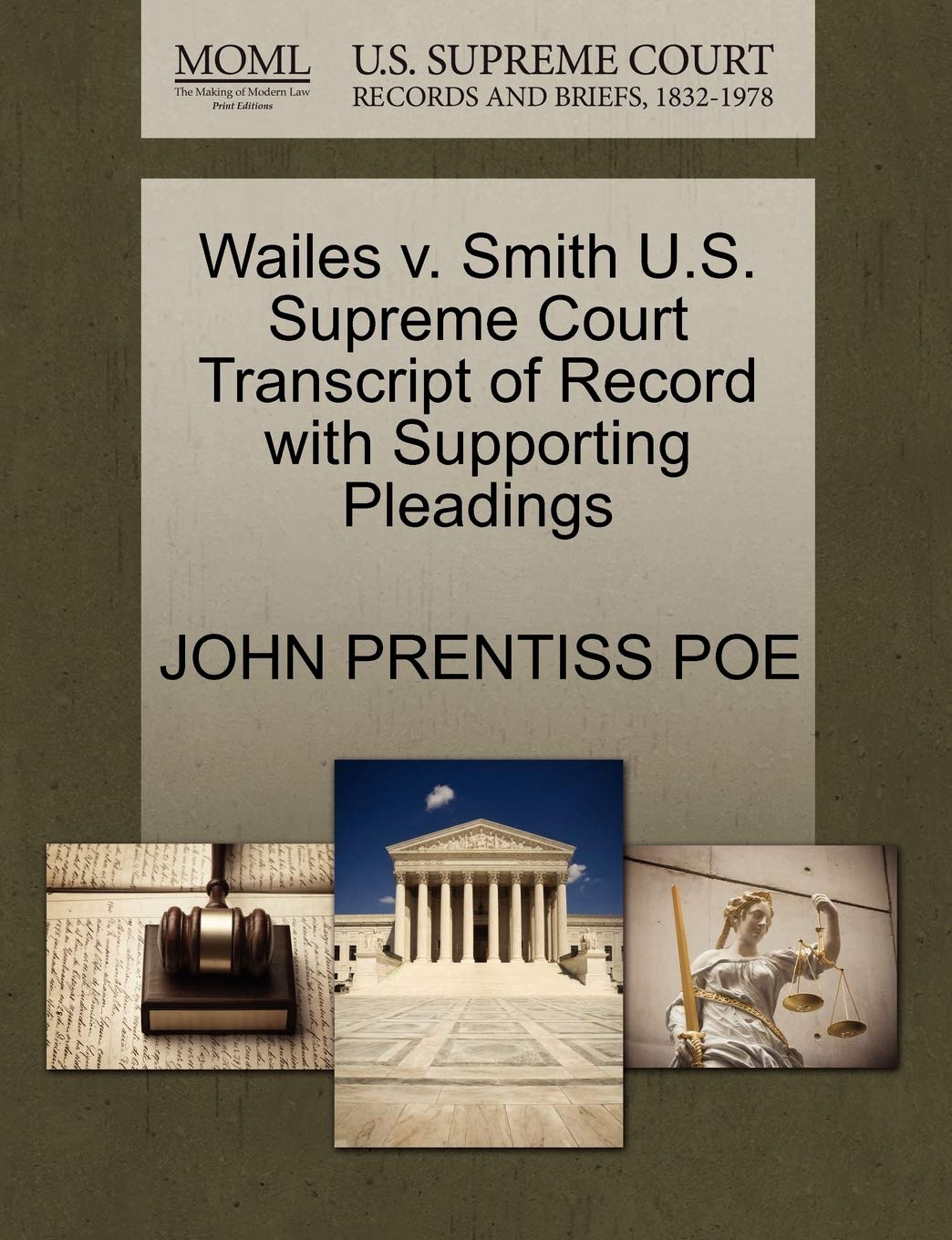 Wailes V. Smith U.S. Supreme Court Transcript of Record with Supporting Pleadings Law