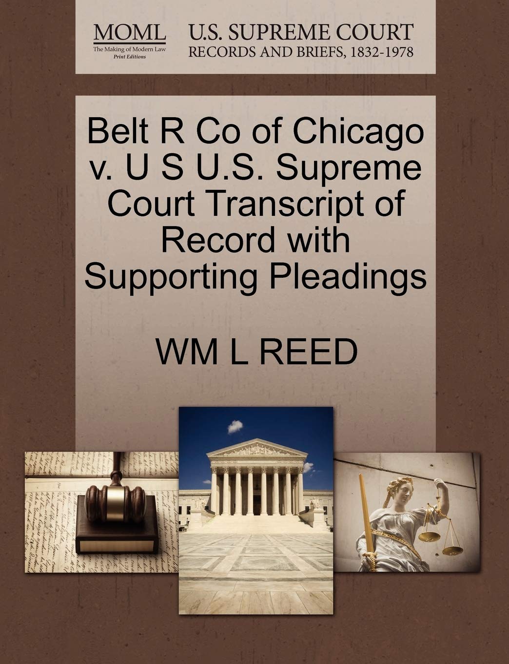 Belt R Co of Chicago V. U S U.S. Supreme Court Transcript of Record with Supporting Pleadings Law