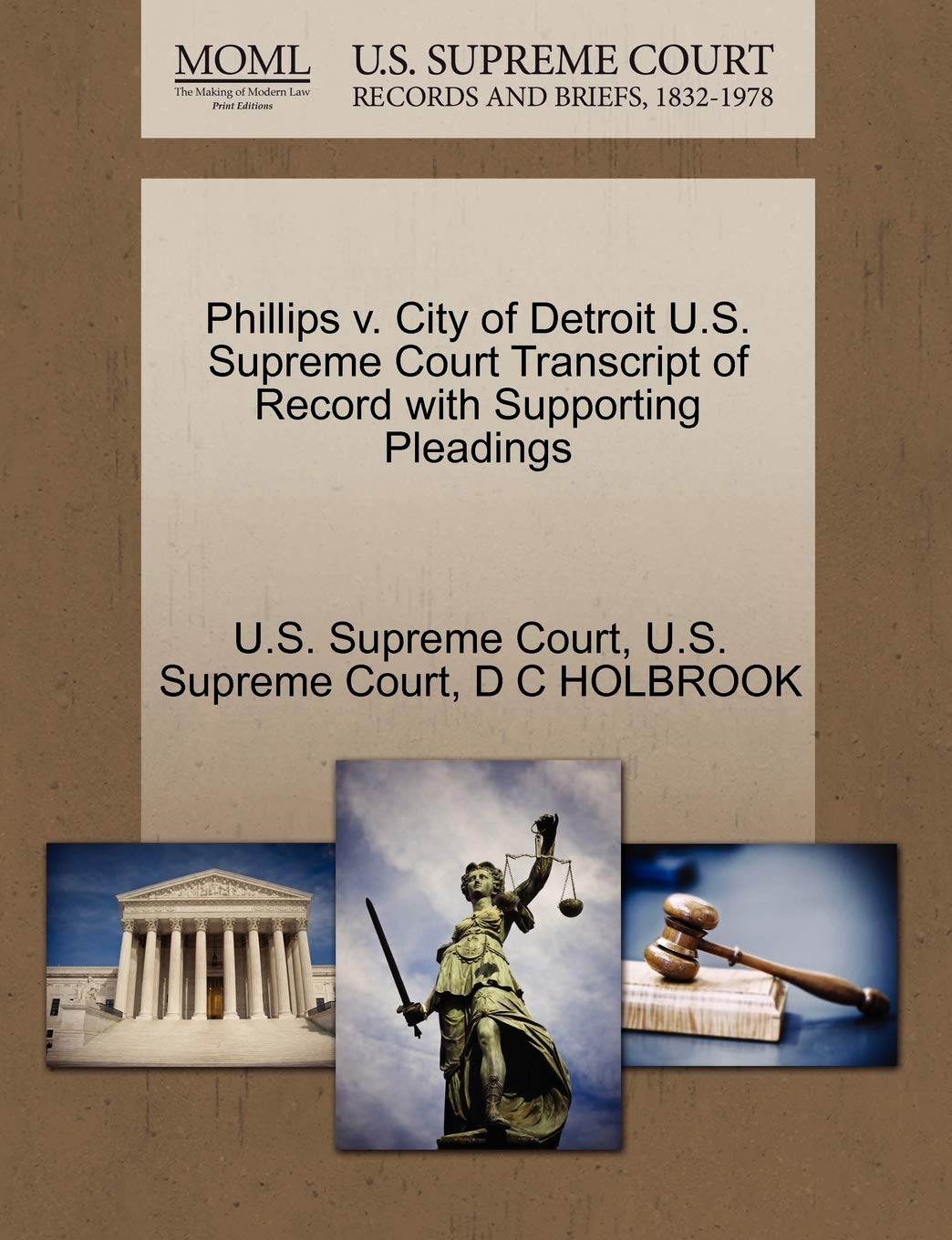 Phillips V. City of Detroit U.S. Supreme Court Transcript of Record with Supporting Pleadings Law