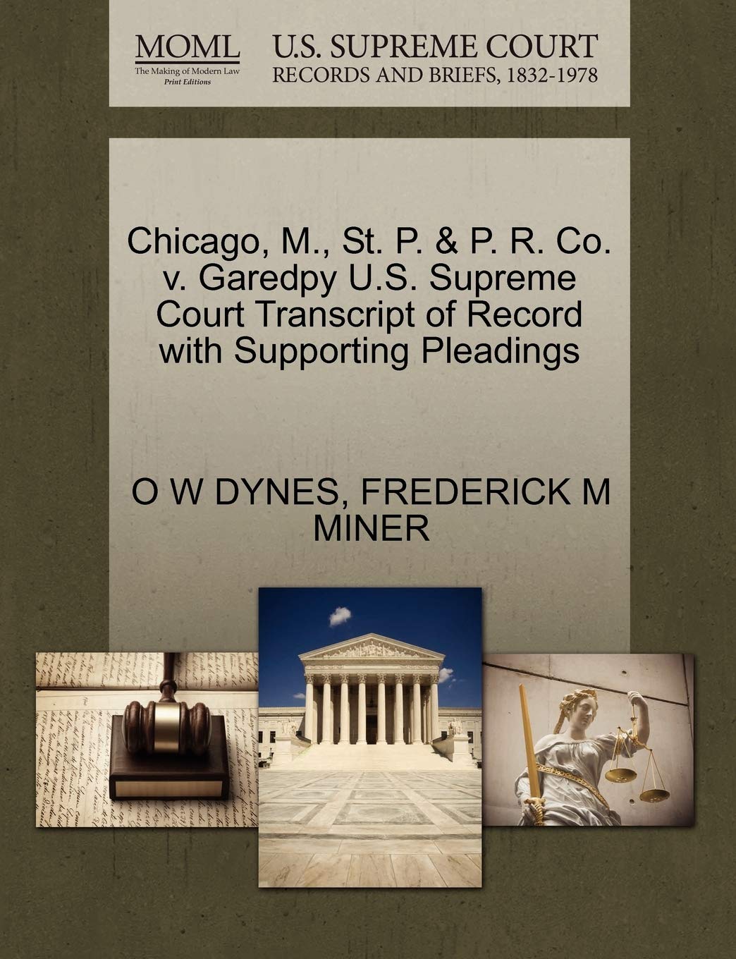 Chicago, M., St. P. & P. R. Co. V. Garedpy U.S. Supreme Court Transcript of Record with Supporting Pleadings Law