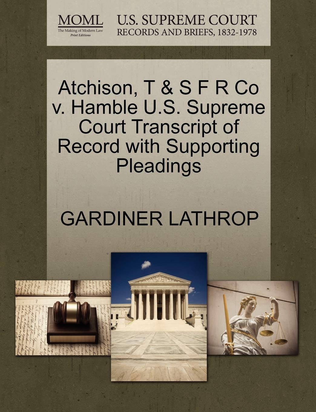 Atchison, T & S F R Co V. Hamble U.S. Supreme Court Transcript of Record with Supporting Pleadings Law