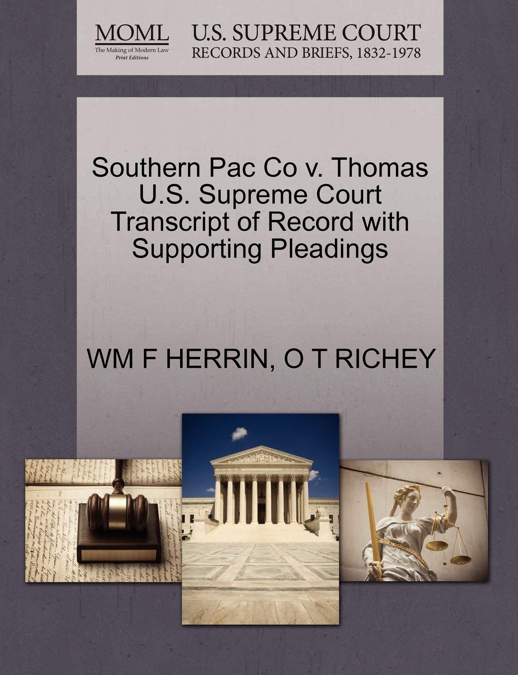 Southern Pac Co V. Thomas U.S. Supreme Court Transcript of Record with Supporting Pleadings book