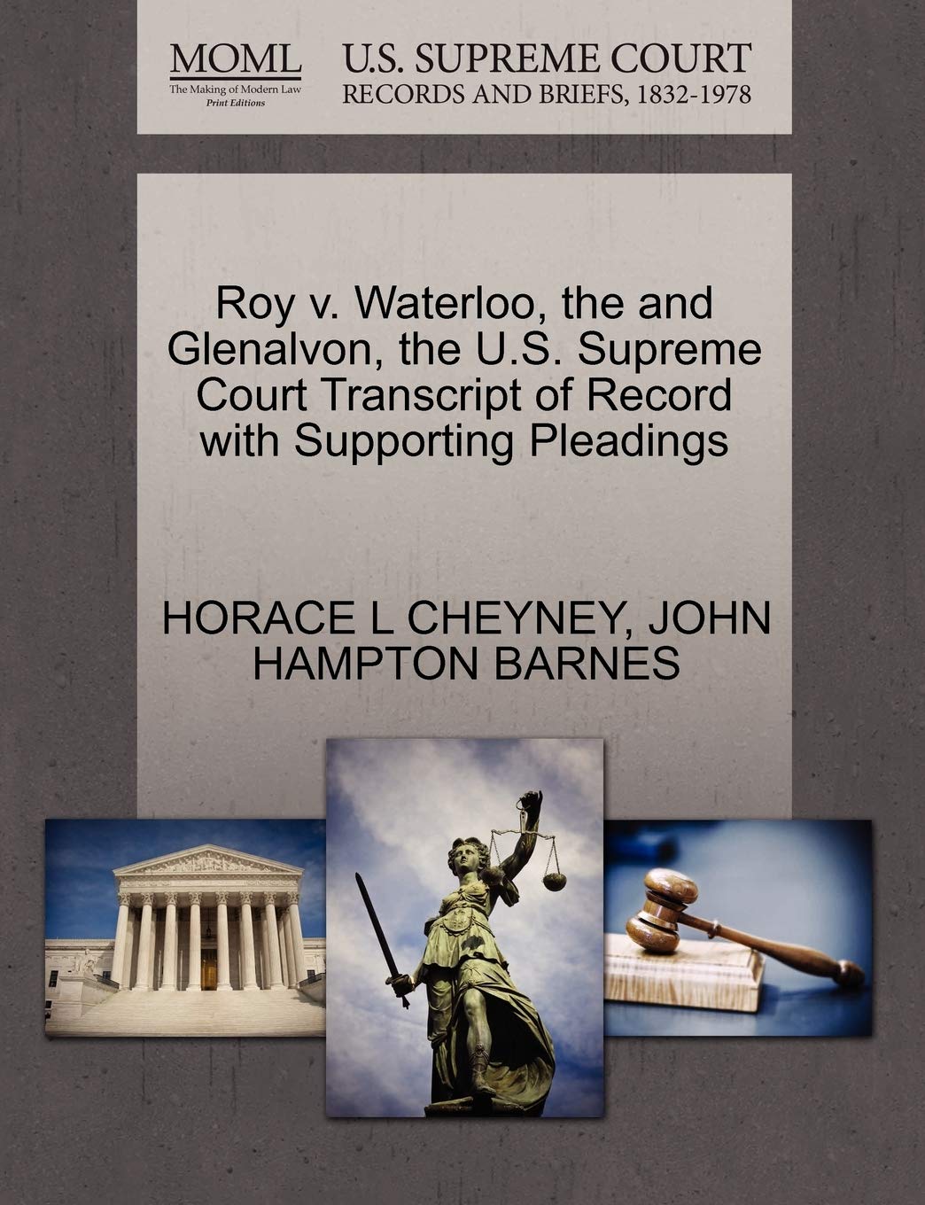 Roy V. Waterloo, the and Glenalvon, the U.S. Supreme Court Transcript of Record with Supporting Pleadings Law