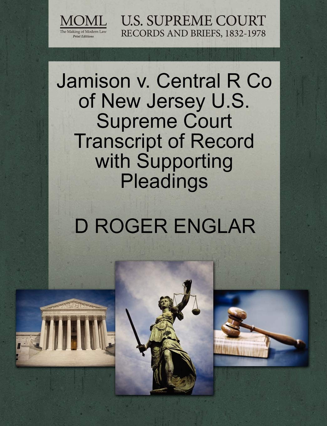 Jamison V. Central R Co of New Jersey U.S. Supreme Court Transcript of Record with Supporting Pleadings Law