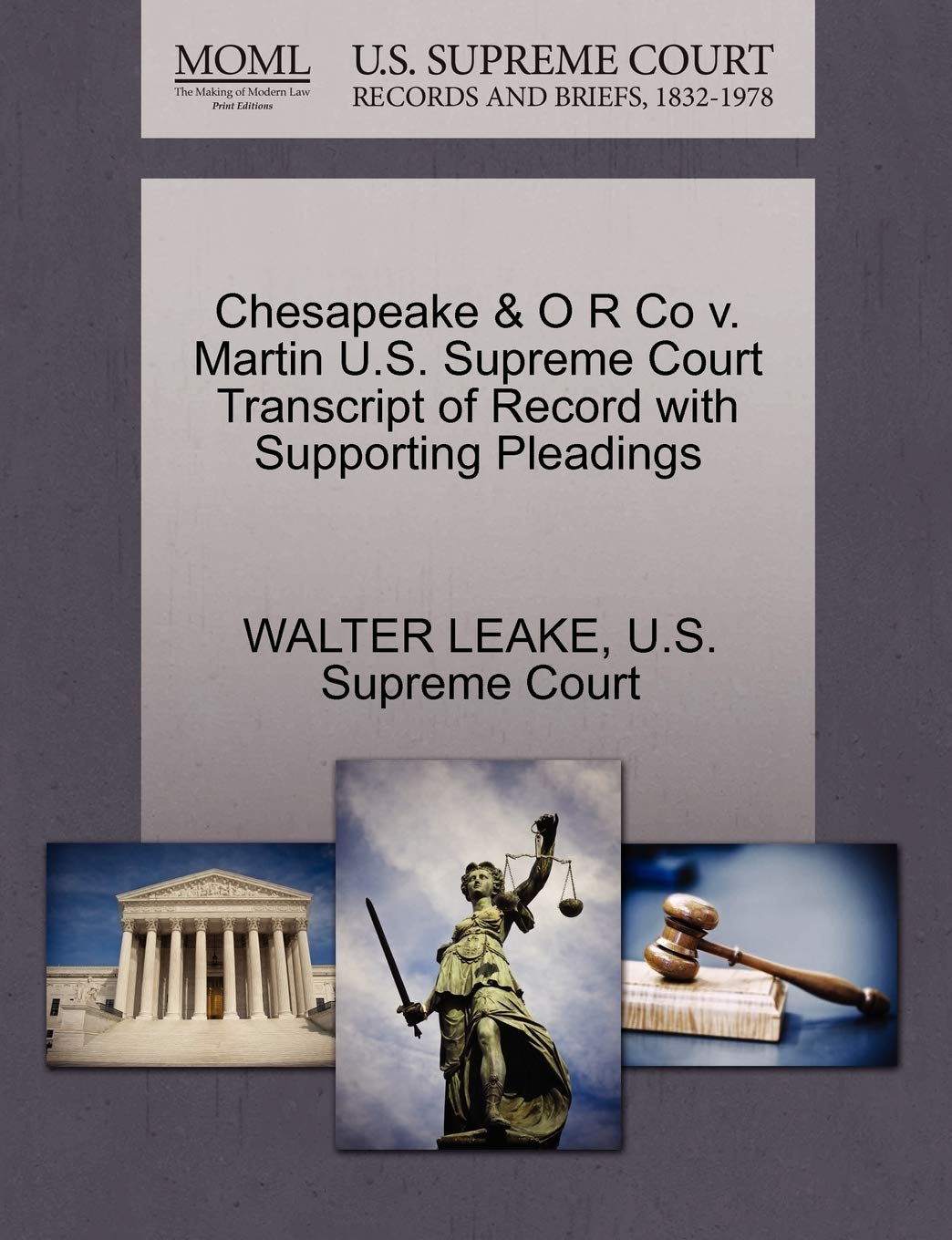 Chesapeake & O R Co V. Martin U.S. Supreme Court Transcript of Record with Supporting Pleadings book
