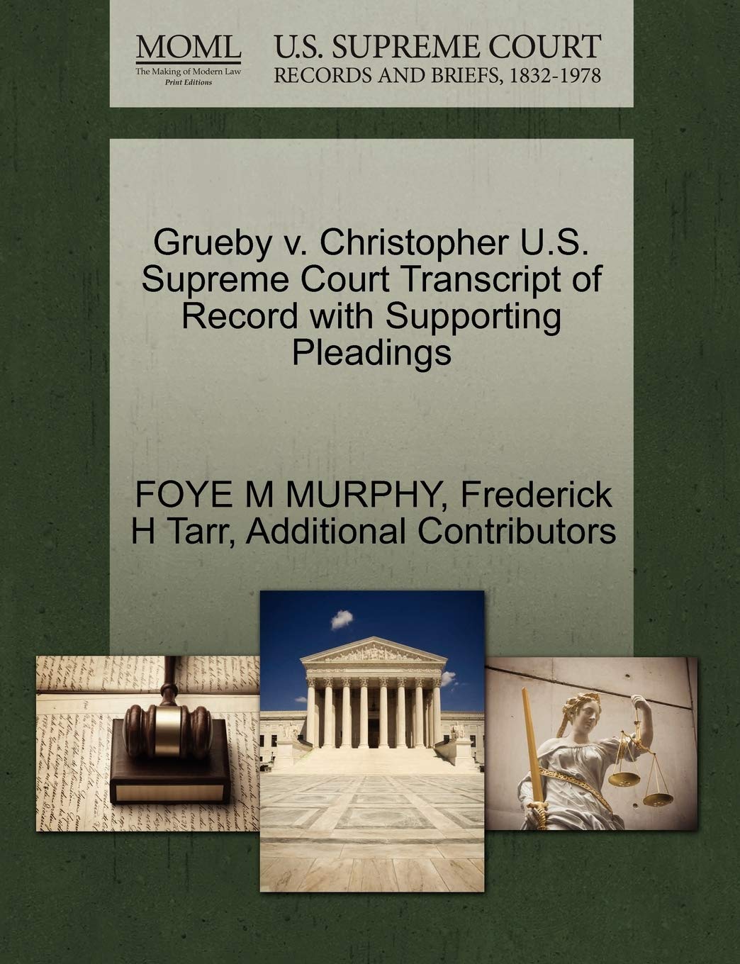 Grueby V. Christopher U.S. Supreme Court Transcript of Record with Supporting Pleadings Law