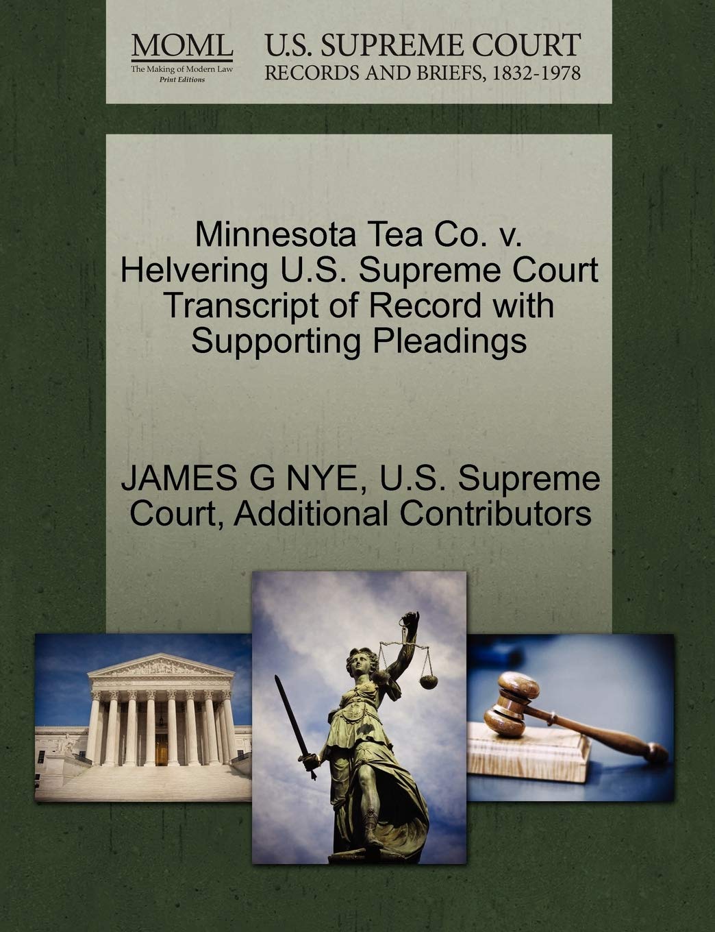 Minnesota Tea Co. V. Helvering U.S. Supreme Court Transcript of Record with Supporting Pleadings book