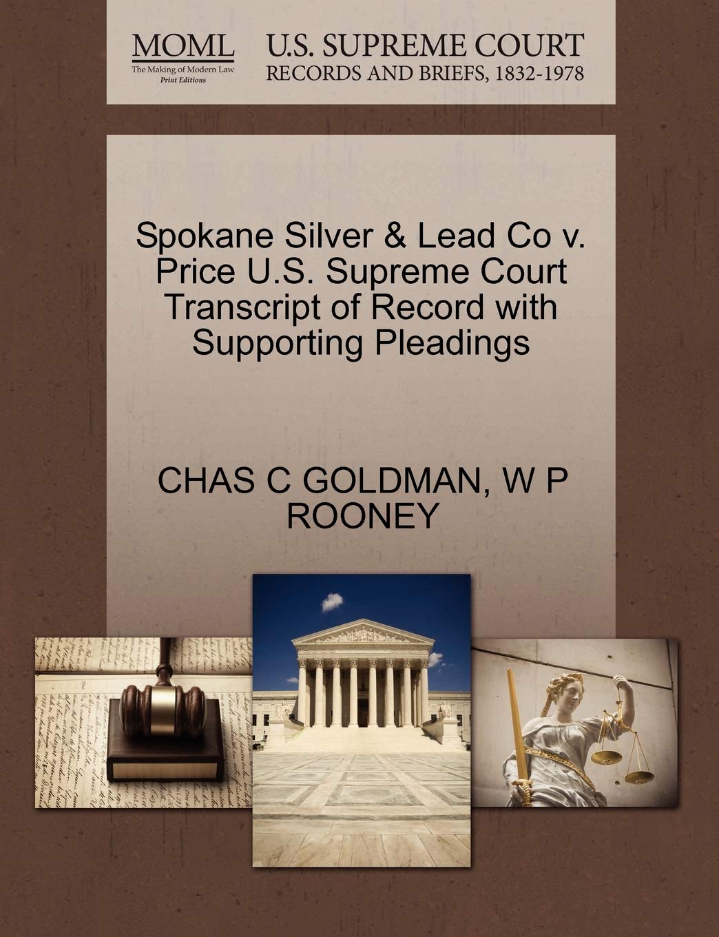 Spokane Silver & Lead Co V. Price U.S. Supreme Court Transcript of Record with Supporting Pleadings book