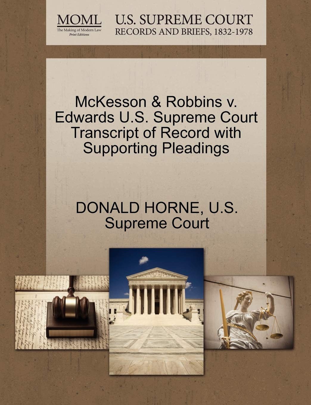 McKesson & Robbins V. Edwards U.S. Supreme Court Transcript of Record with Supporting Pleadings Law