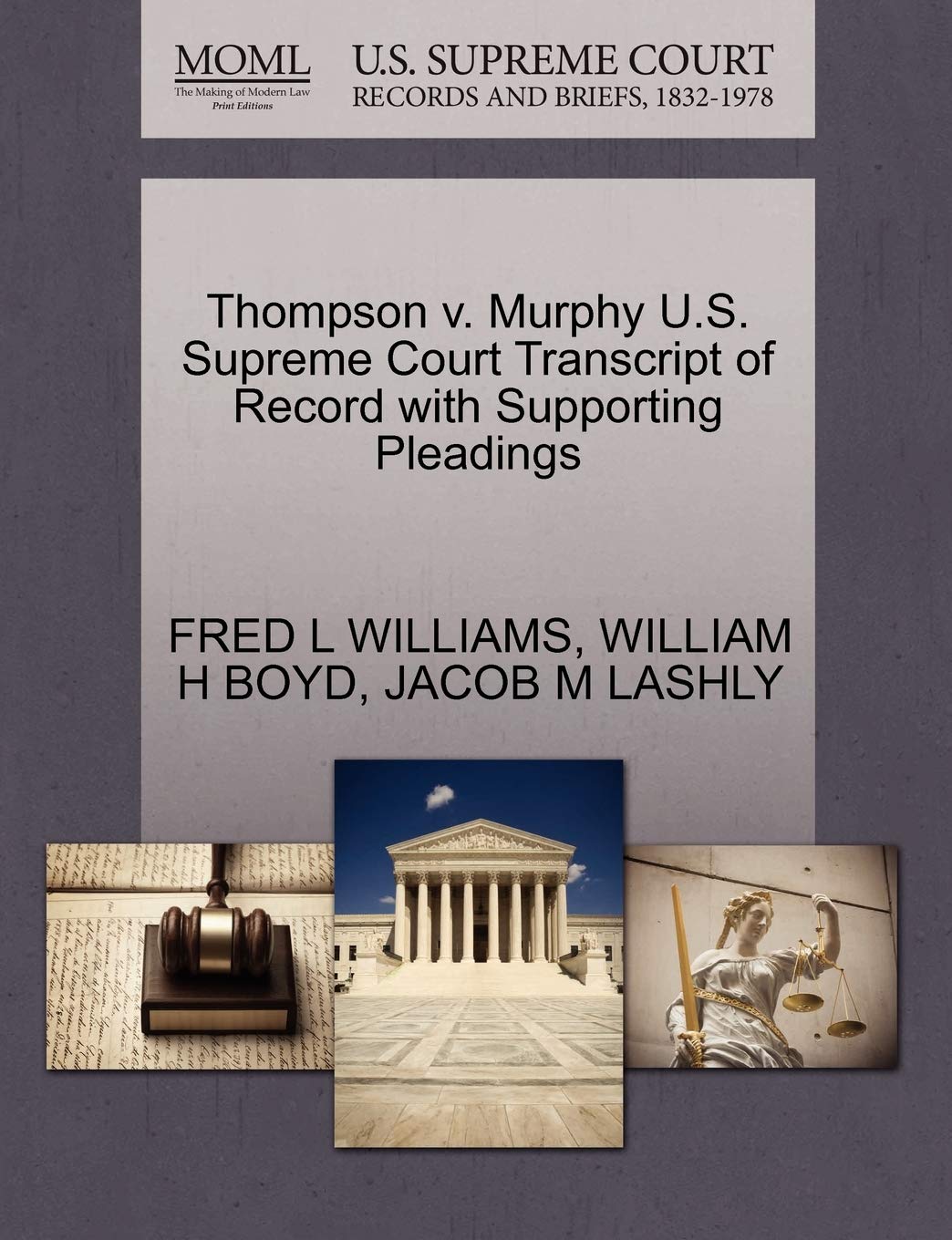 Thompson V. Murphy U.S. Supreme Court Transcript of Record with Supporting Pleadings Law