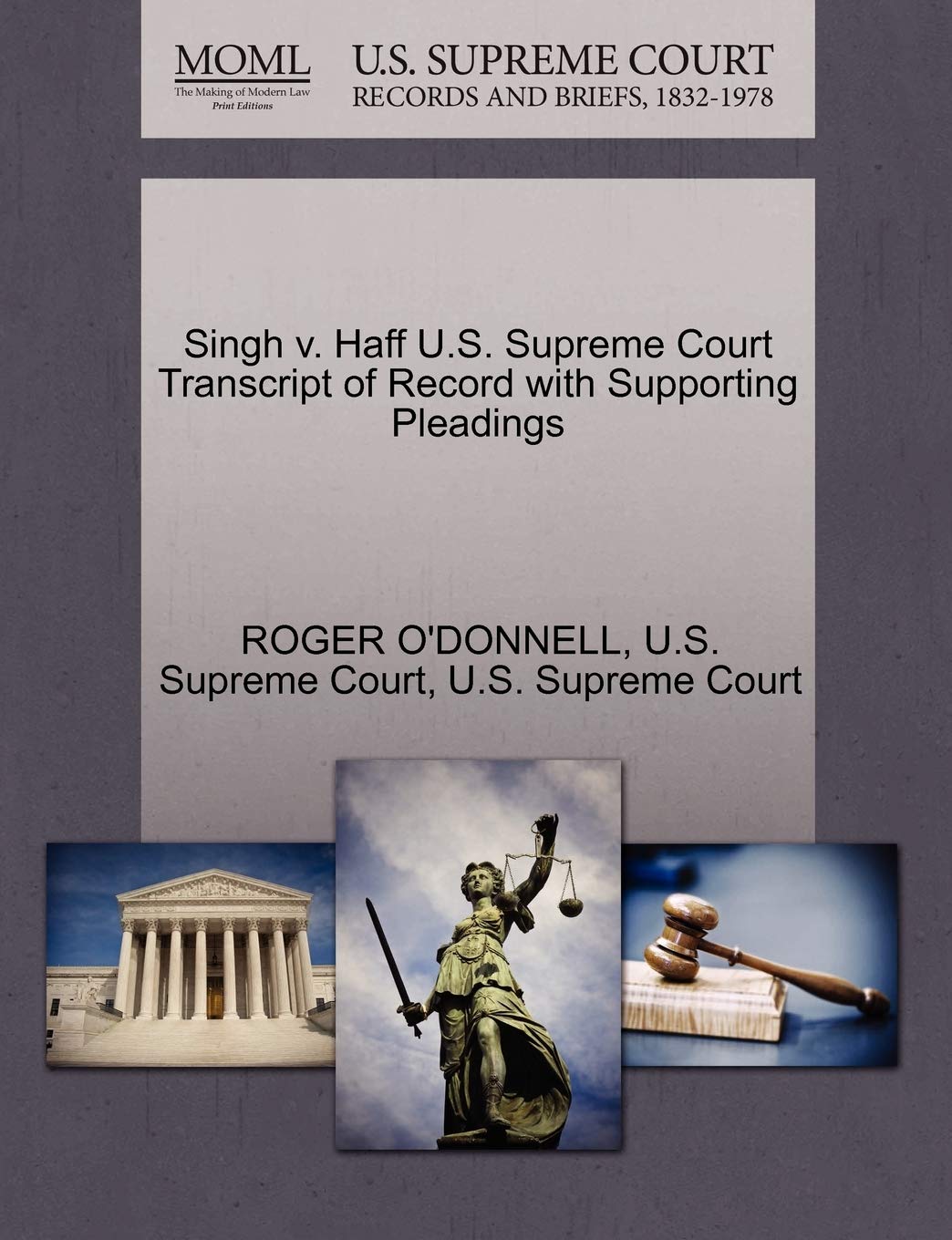 Singh V. Haff U.S. Supreme Court Transcript of Record with Supporting Pleadings Law