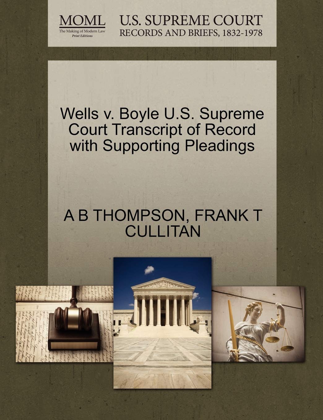 Wells V. Boyle U.S. Supreme Court Transcript of Record with Supporting Pleadings Law