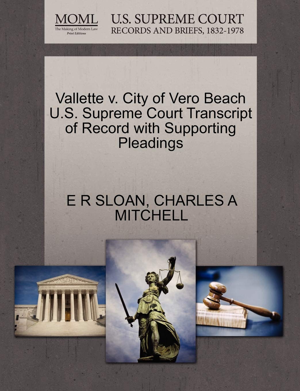 Vallette V. City of Vero Beach U.S. Supreme Court Transcript of Record with Supporting Pleadings Law