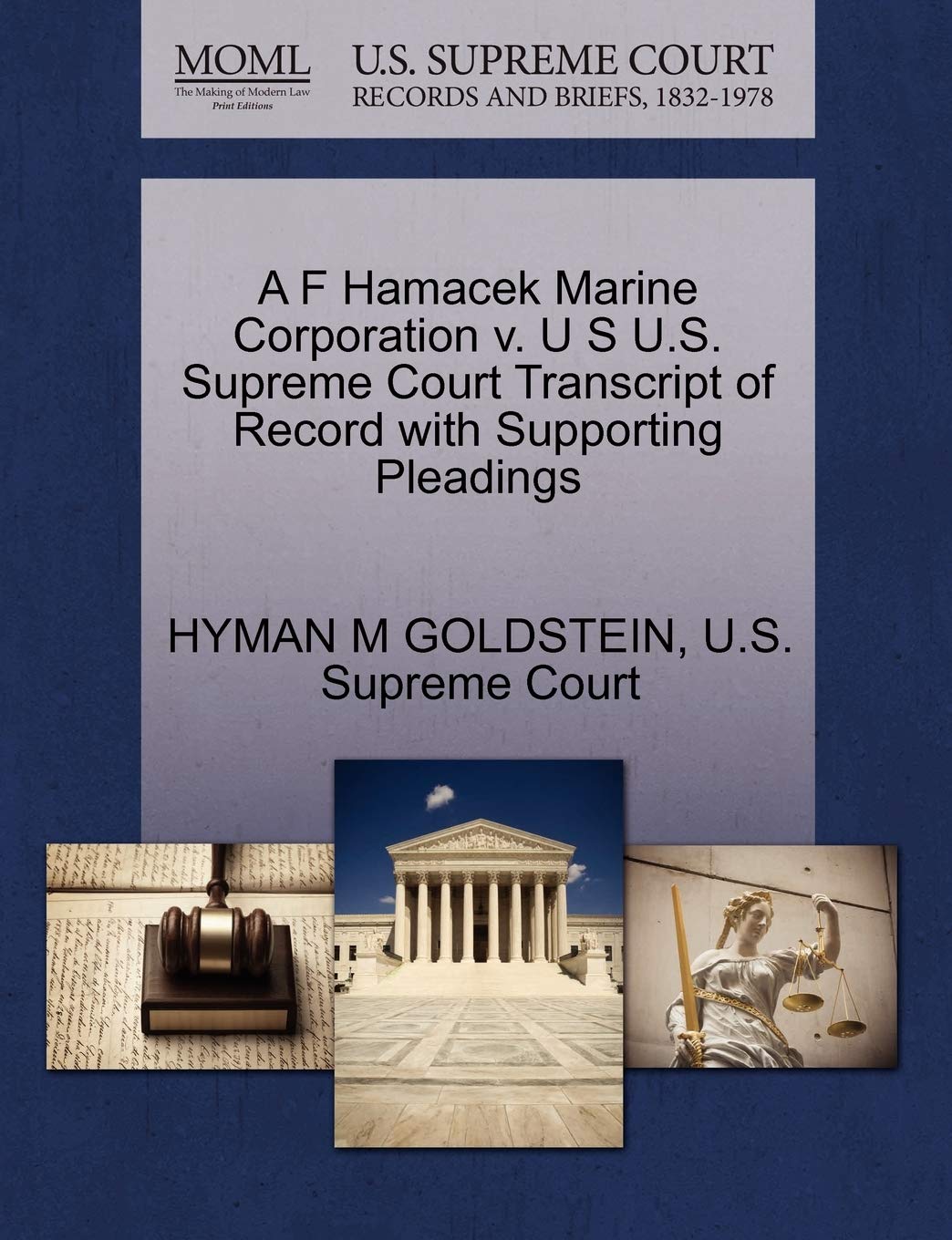 A F Hamacek Marine Corporation V. U S U.S. Supreme Court Transcript of Record with Supporting Pleadings Law