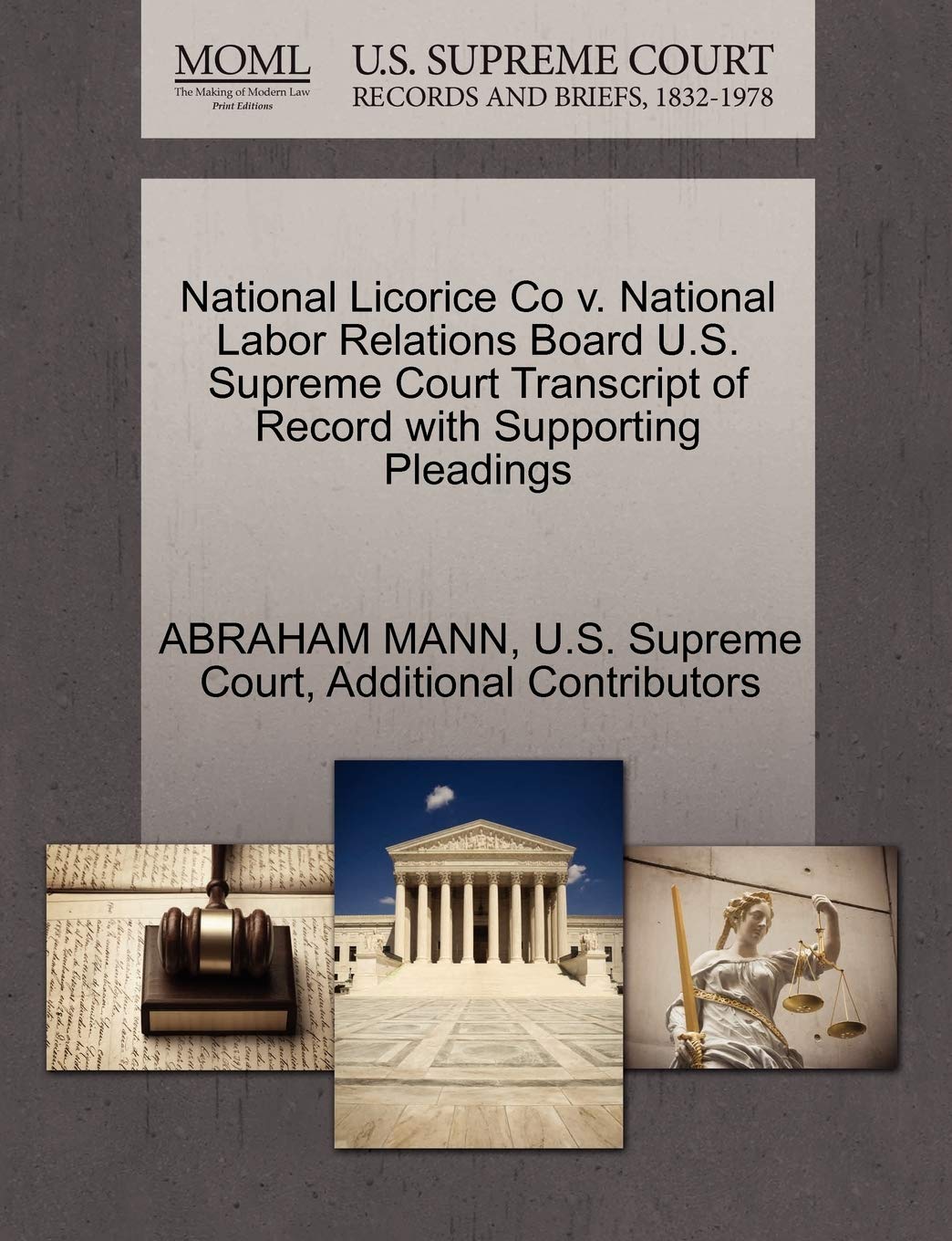 National Licorice Co V. National Labor Relations Board U.S. Supreme Court Transcript of Record with Supporting Pleadings Law
