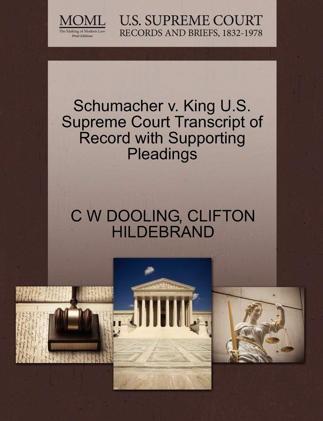 Schumacher V. King U.S. Supreme Court Transcript of Record with Supporting Pleadings Law