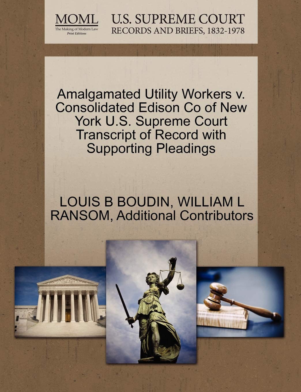 Amalgamated Utility Workers V. Consolidated Edison Co of New York U.S. Supreme Court Transcript of Record with Supporting Pleadings Law