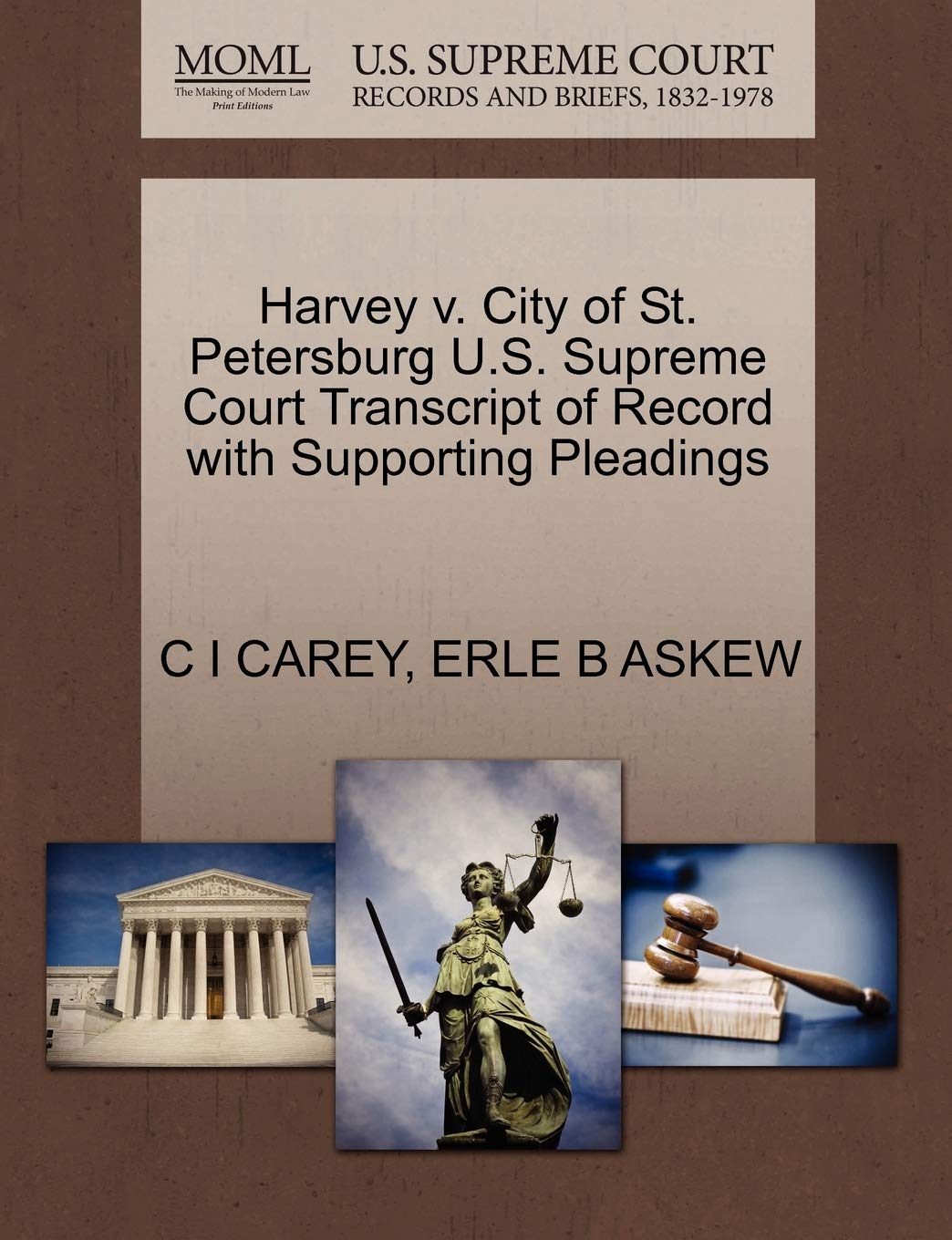 Harvey V. City of St. Petersburg U.S. Supreme Court Transcript of Record with Supporting Pleadings Law