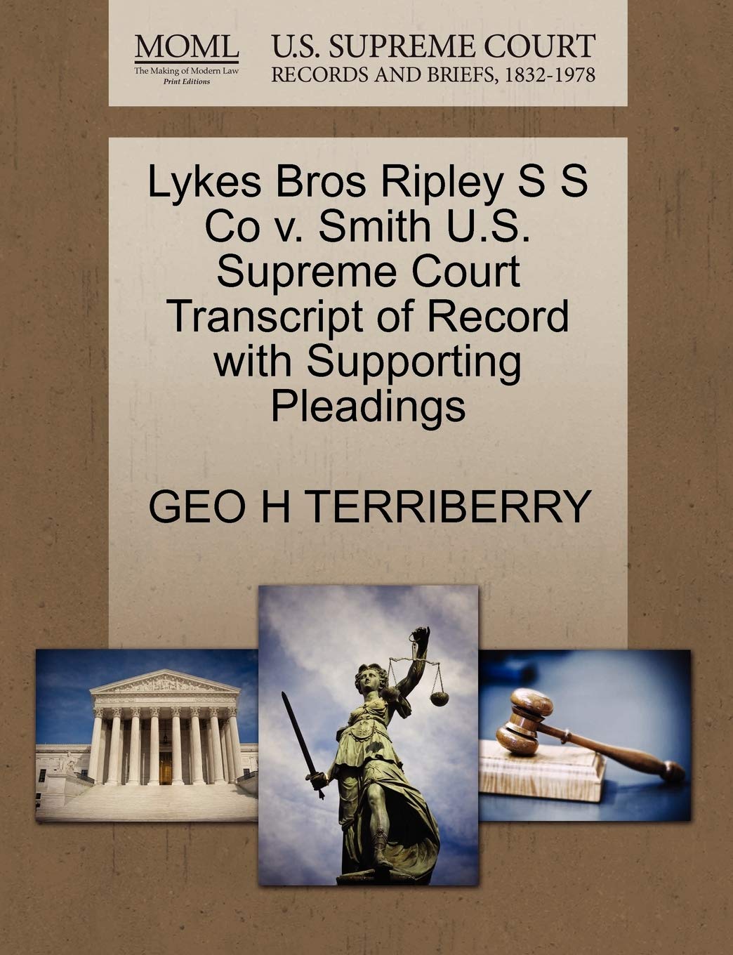 Lykes Bros Ripley S S Co V. Smith U.S. Supreme Court Transcript of Record with Supporting Pleadings Law