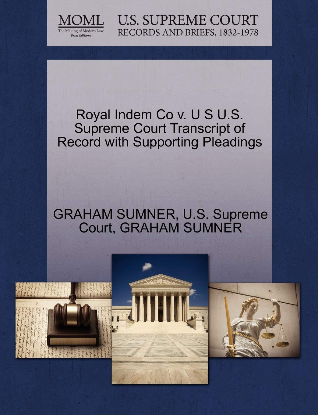 Royal Indem Co V. U S U.S. Supreme Court Transcript of Record with Supporting Pleadings Law