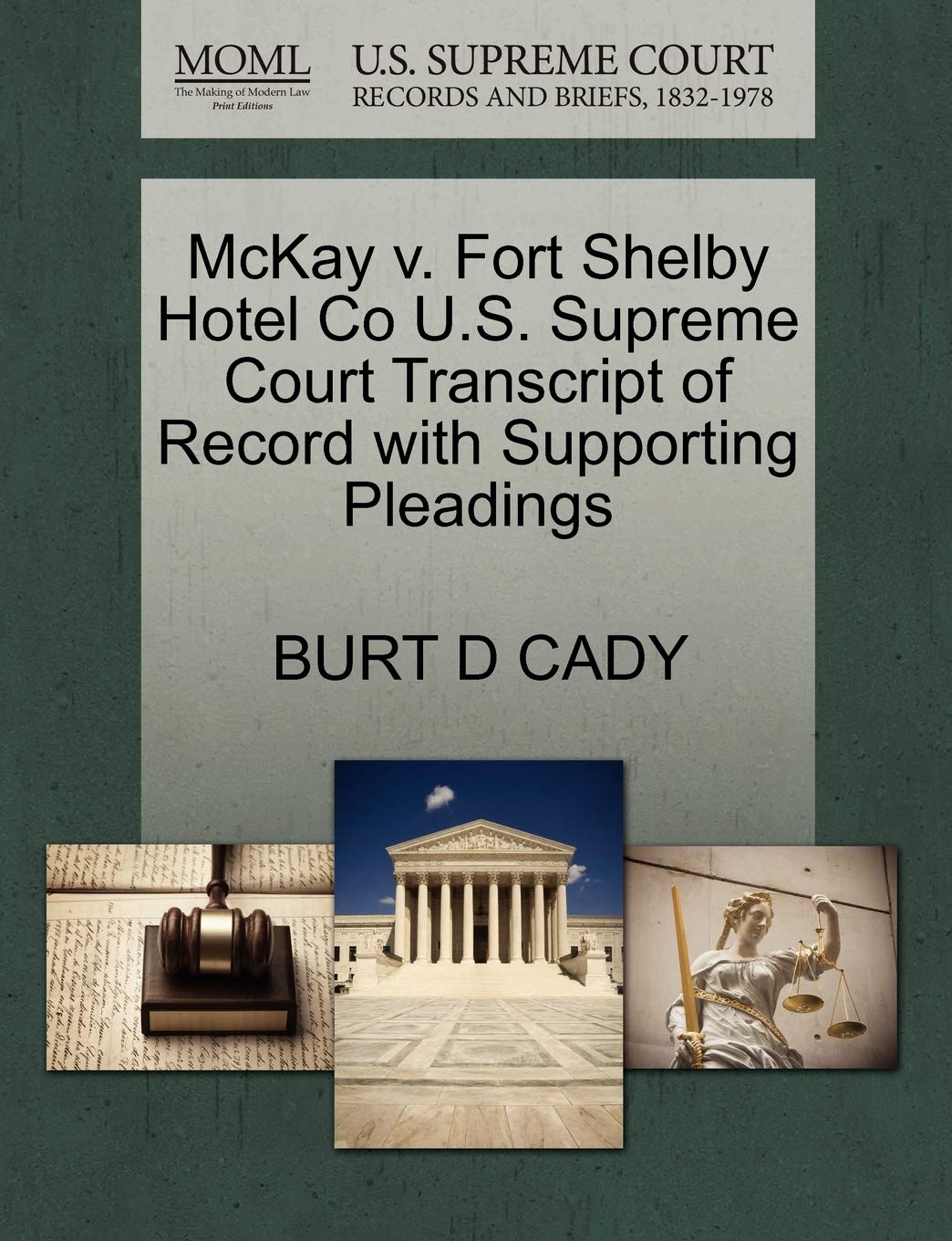 McKay V. Fort Shelby Hotel Co U.S. Supreme Court Transcript of Record with Supporting Pleadings Law