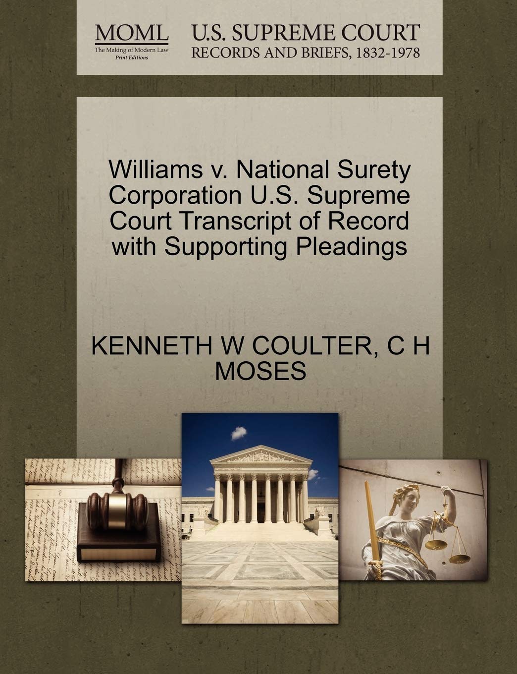 Williams V. National Surety Corporation U.S. Supreme Court Transcript of Record with Supporting Pleadings Law