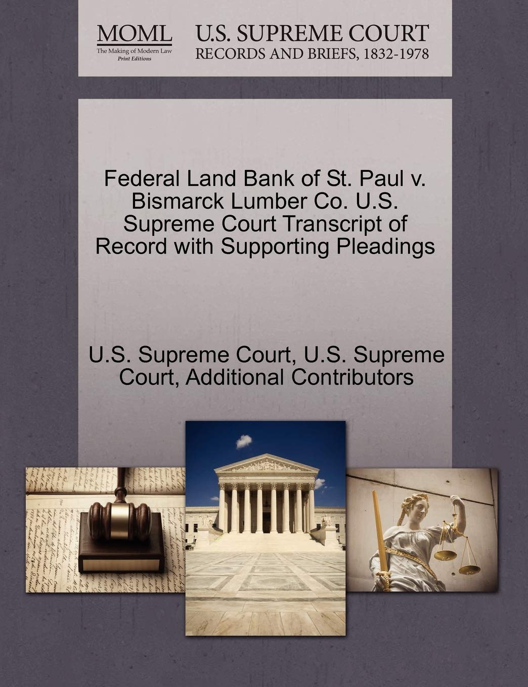 Federal Land Bank of St. Paul V. Bismarck Lumber Co. U.S. Supreme Court Transcript of Record with Supporting Pleadings Law